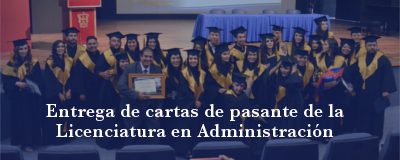 Banner: Entrega de cartas de pasante Administración