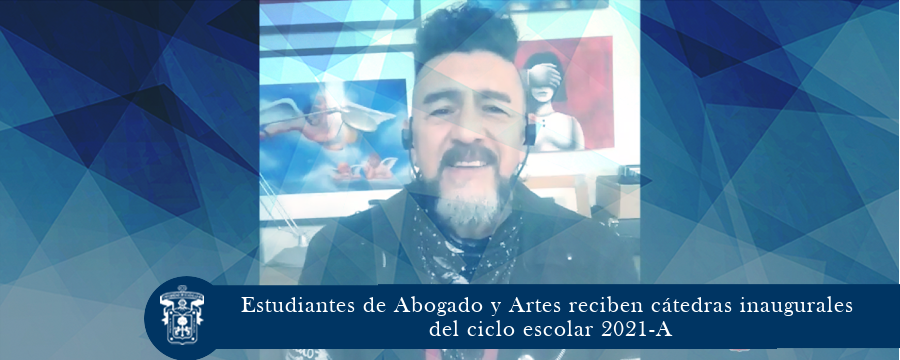 Estudiantes de Abogado y Artes reciben cátedras inaugurales ciclo 21-A