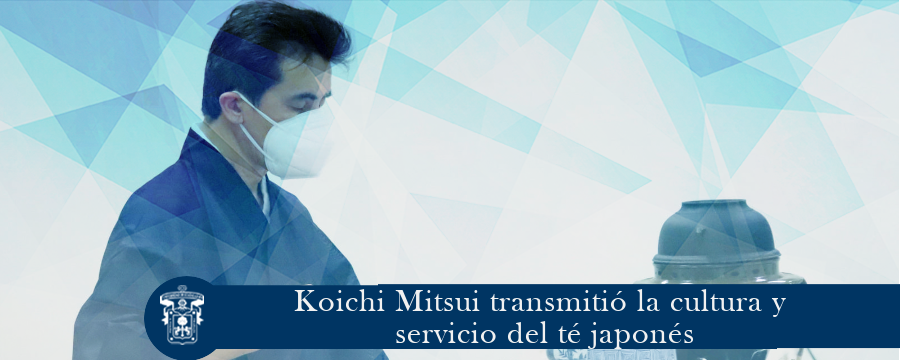 Koichi Mitsui transmitió la cultura y servicio del té japonés