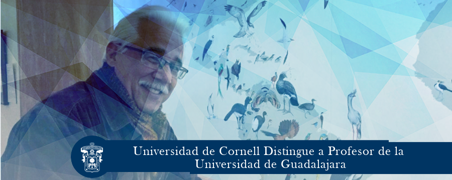 Universidad de Cornell Distingue a Profesor de la U de G