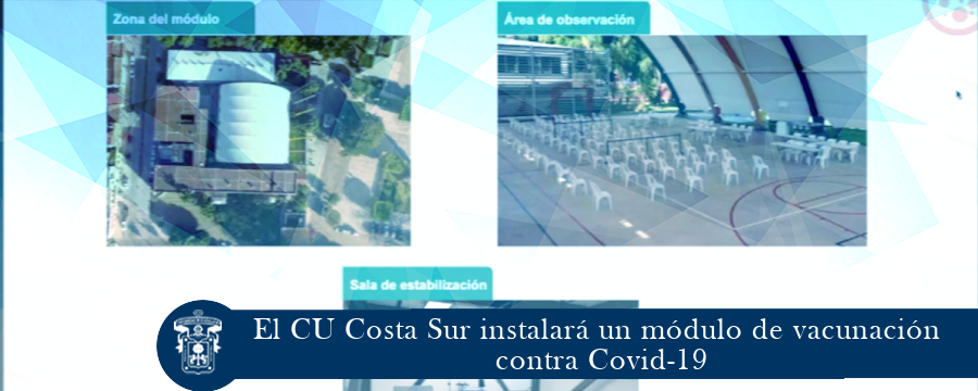 El CU Costa Sur instalará un módulo de vacunación contra Covid-19