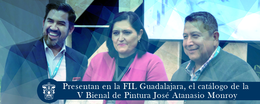 Presentan en la FIL Guadalajara, el catálogo de la V Bienal de Pintura José Atanasio Monroy