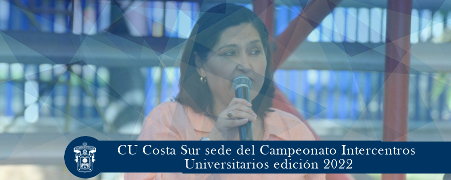 CU Costa Sur sede del Campeonato Intercentros Universitarios edición 2022