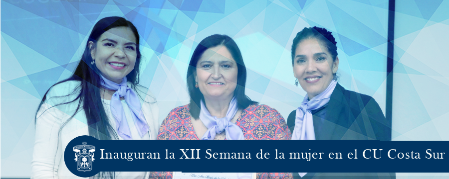 Inauguran la XII Semana de la mujer en el CU Costa Sur