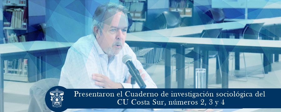 Presentaron el Cuaderno de investigación sociológica del CU Costa Sur