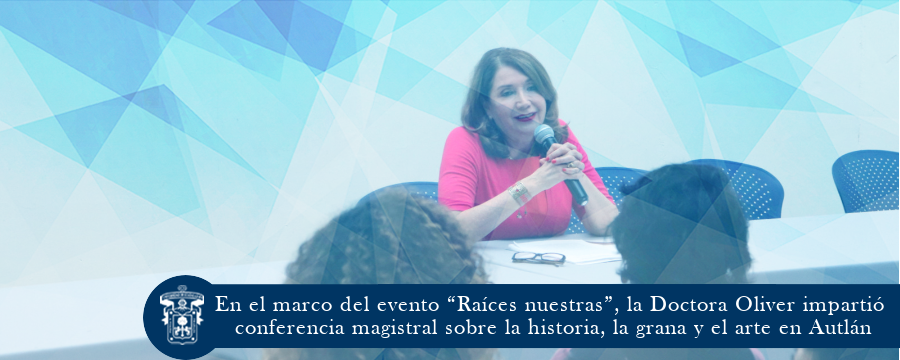 La Dra. Oliver impartió conferencia sobre la historia, la grana y el arte en Autlán