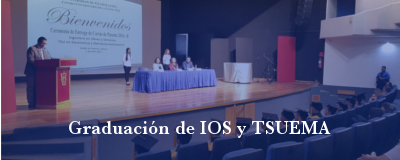 Banner: Graduación de IOS y TSUEMA