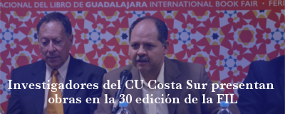 Nota: Investigadores del CU Costa Sur presentan en la FIL