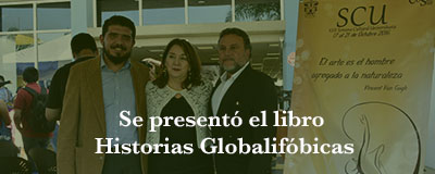 Se presentó el libro Historias Globalifóbicas