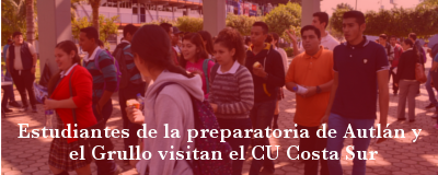 Visita de estudiantes de preparatoria al CU Costa Sur