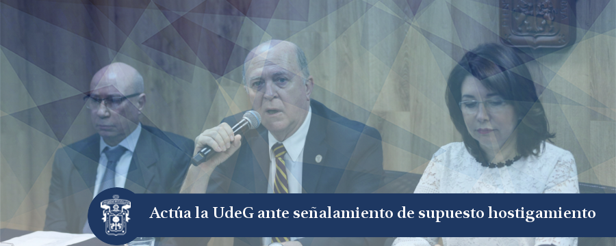 Banner: Actúa la UdeG ante señalamientos de supuesto hostigamiento